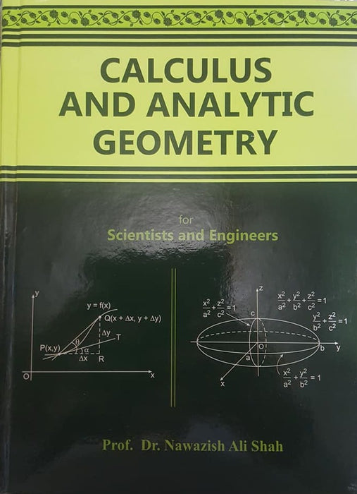 Calculus and Analytic Geometry Book By Dr. Nawazish Ali Shah