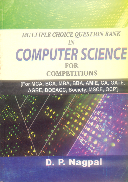 Computer Science MCQs Bank by D P Nagpal