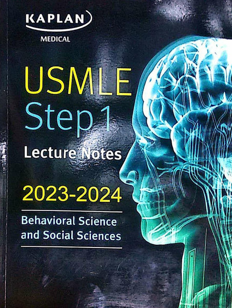 Kaplan Medical USMLE Step 1: Behavioral Science Lecture Notes