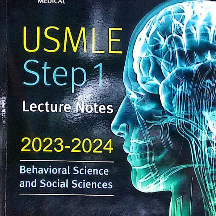 Kaplan Medical USMLE Step 1: Behavioral Science Lecture Notes