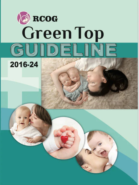 RCOG Green Top Guidelines