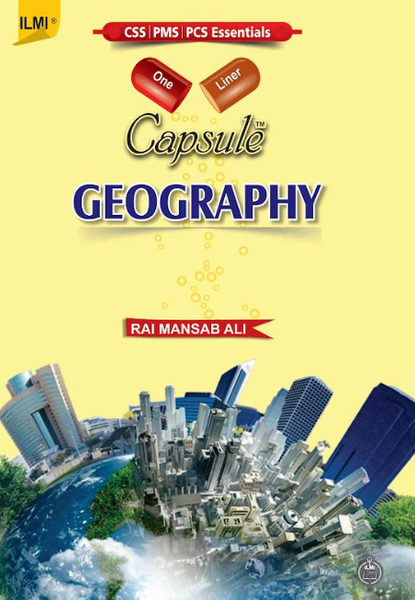 Capsule Geography ( One Liner ) For CSS PMS PCS By Rai Mansab Ali 