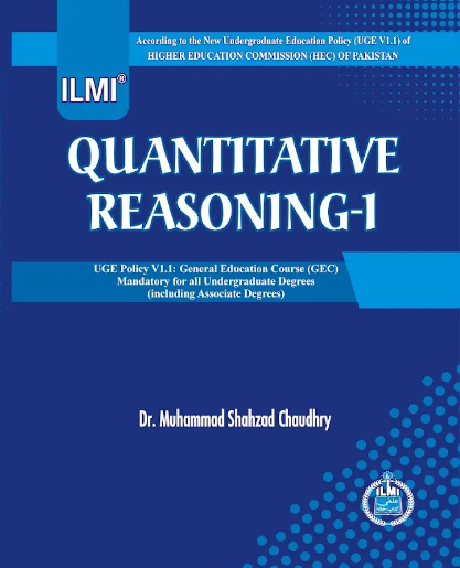 Quantitative Reasoning 1 by Dr M Shahzad Chaudhry