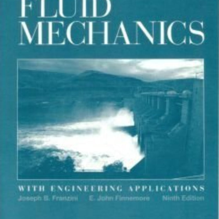 Fluid Mechanics with Engineering Applications 9th Edition