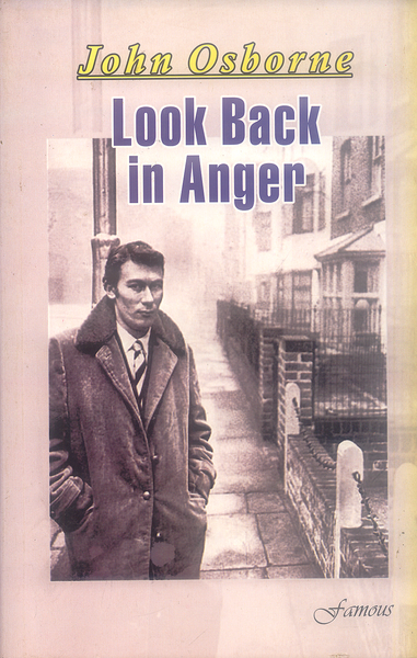 Look Back in Anger By John Osborne -Famous