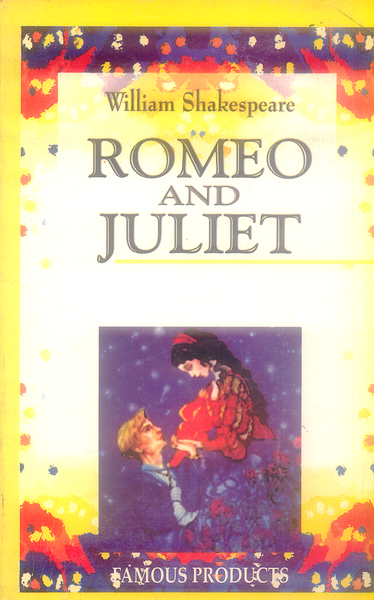 Romeo And Juliet By William Shakespeare -Famous