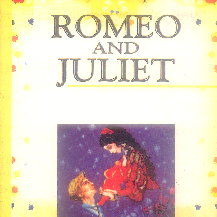 Romeo And Juliet By William Shakespeare -Famous