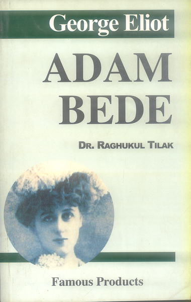 Adam Bede By George Eliot -Famous