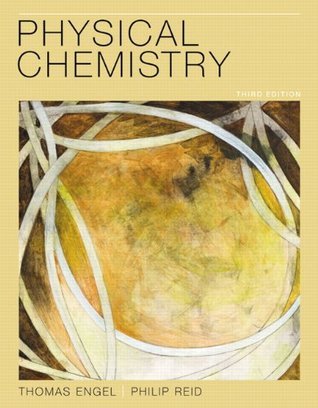 Physical Chemistry 3rd Edition by Thomas Engel