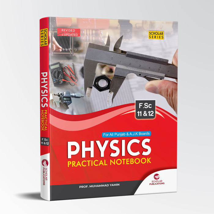 SCHOLAR SERIES PHYSICS PRACTICAL NOTE BOOK (COMBINE)