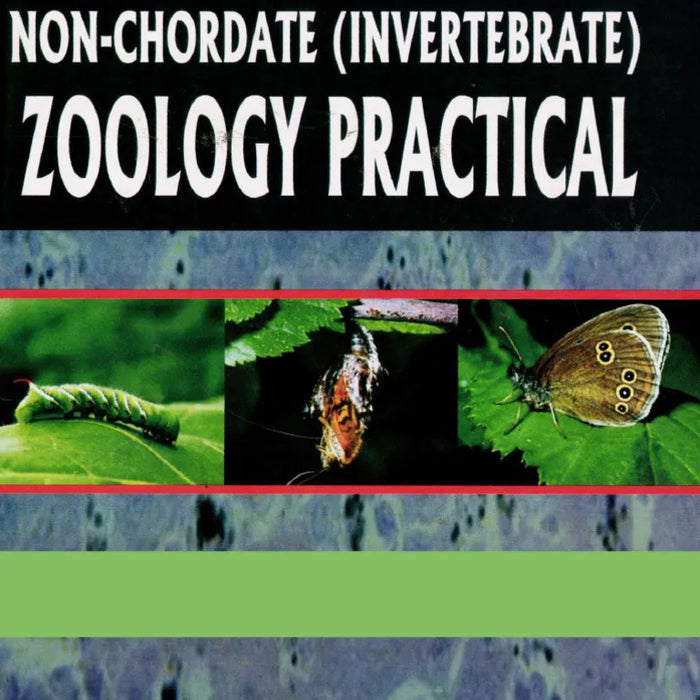 Non Chordate Invertebrate Zoology Practical By Dr JP Shukla 