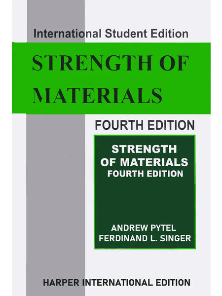 Strength Of Materials by Pytel and Singer (4th Edition)