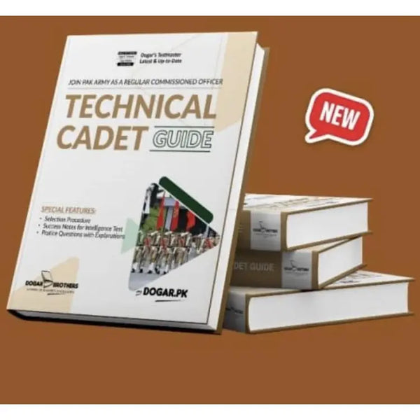  Technical Cadet Guide -Dogar Brothers