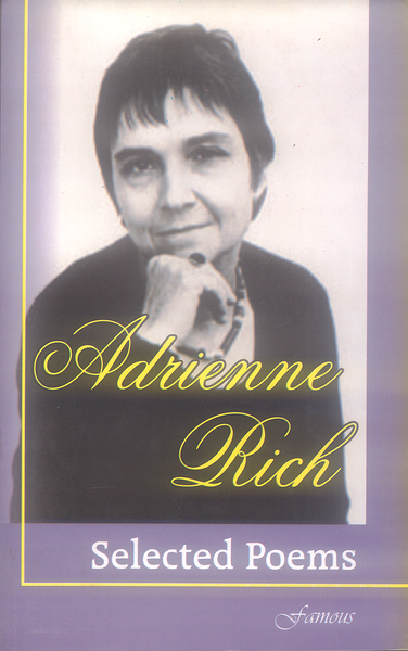 Selected Poems By Adrienne Rich -Famous