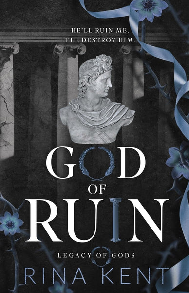  God of Ruin: A Dark College Romance (Legacy of Gods Book 4)