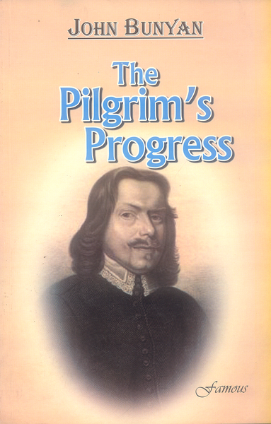 The Pilgrims Progress By John Bunyan -Famous