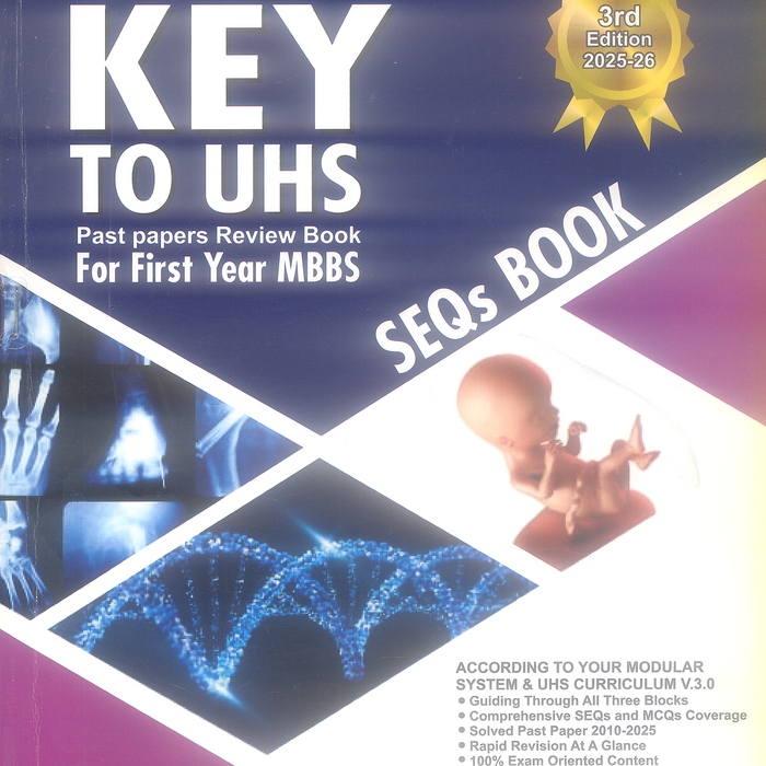 Key To UHS For 1st Year MBBS by Dr M Shoaib Kanwal