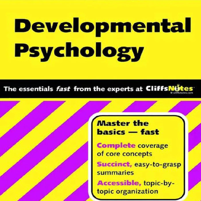 Developmental Psychology-Cliffs Quick Review