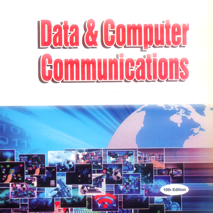 Data and Computer Communications 10th Edition by William Stallings