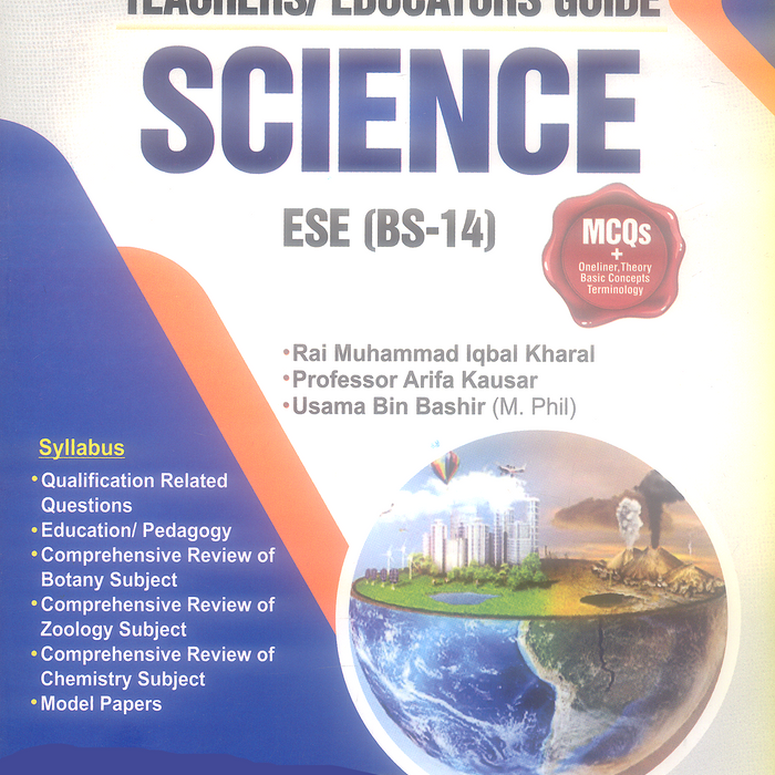 Science Teachers/ Educators Guide MCQs (BS-14) by Rai Muhammad Iqbal Kharal
