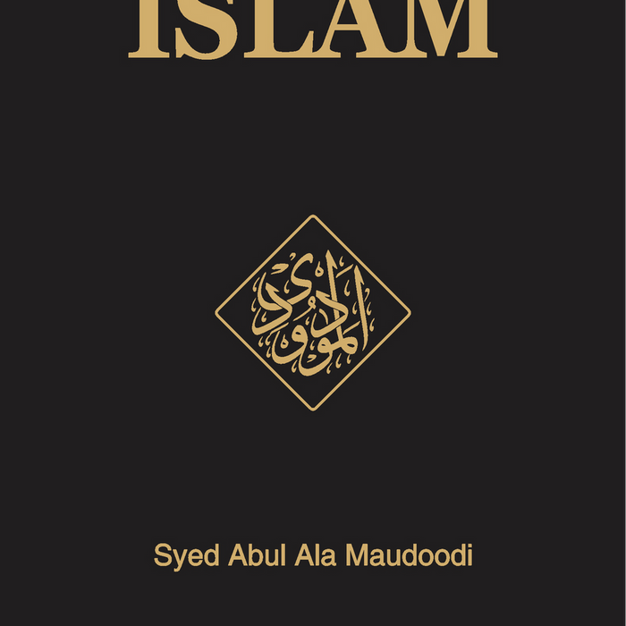 Towards Understanding Islam by Syed Abu Alaa Maududi