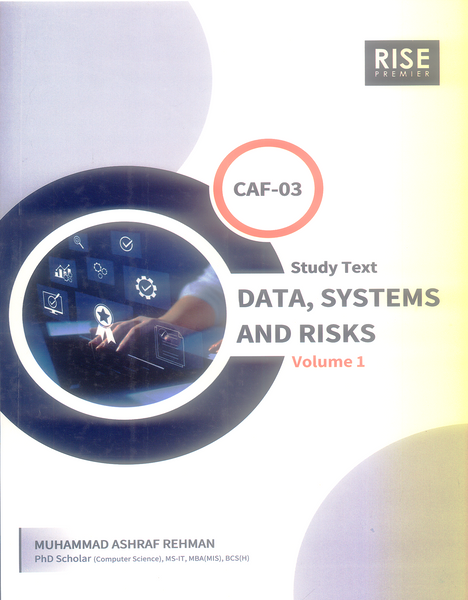 Rise Caf-03 Data Systems And Risks Study Text by Muhammad Ashraf Rehman