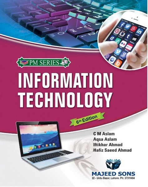 Information Technology (PM Series) 6th Edition By C M Aslam -MBD