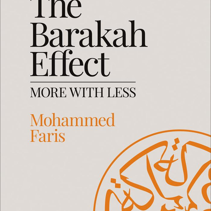 The Barakah Effect: More With Less