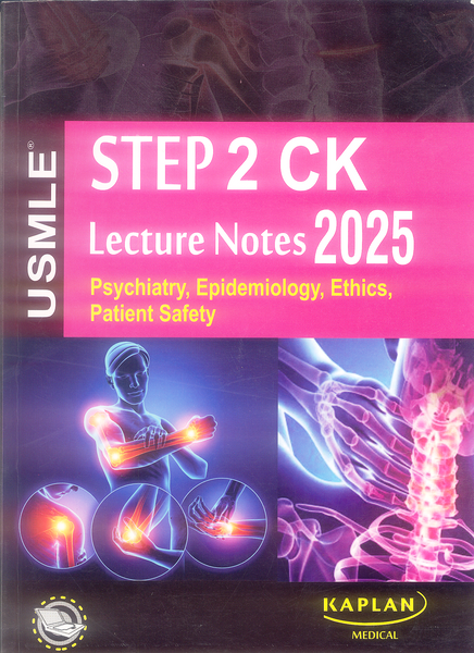 USMLE Step 2 CK Lecture Notes Psychiatry Epidemiology Ethics Patient Safety