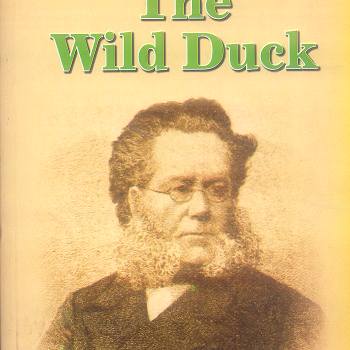 The Wild Duck By Henrik IBSEN   -Famous