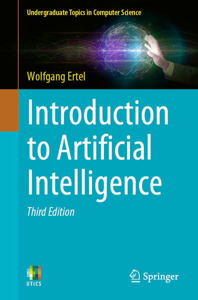 Introduction To Artificial Intelligence 3rd Edition by Wolfgang Ertel 