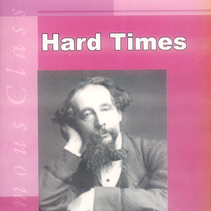 Hard Times By Charles Dickens  -Famous