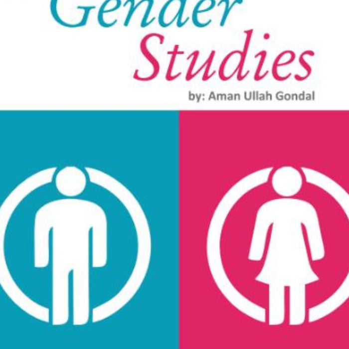 GENDER STUDIES BY AMAN ULLAH GONDAL