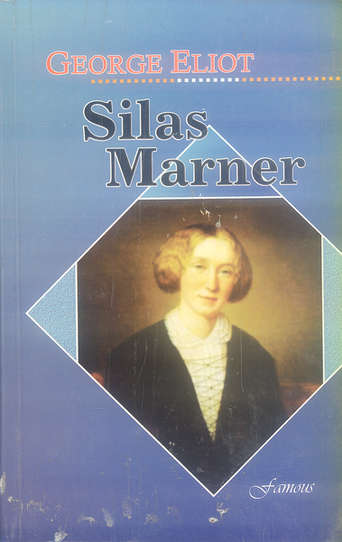 Silas Marner By George Eliot  -Famous