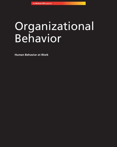 Organizational Behavior Human Behavior At Work 12th Edition By John Newstrom