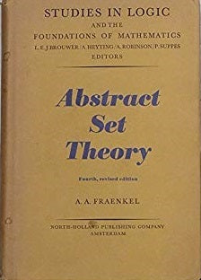 Abstract set theory  Abraham A. Fraenkel ,  Azriel Levy  (Editor)