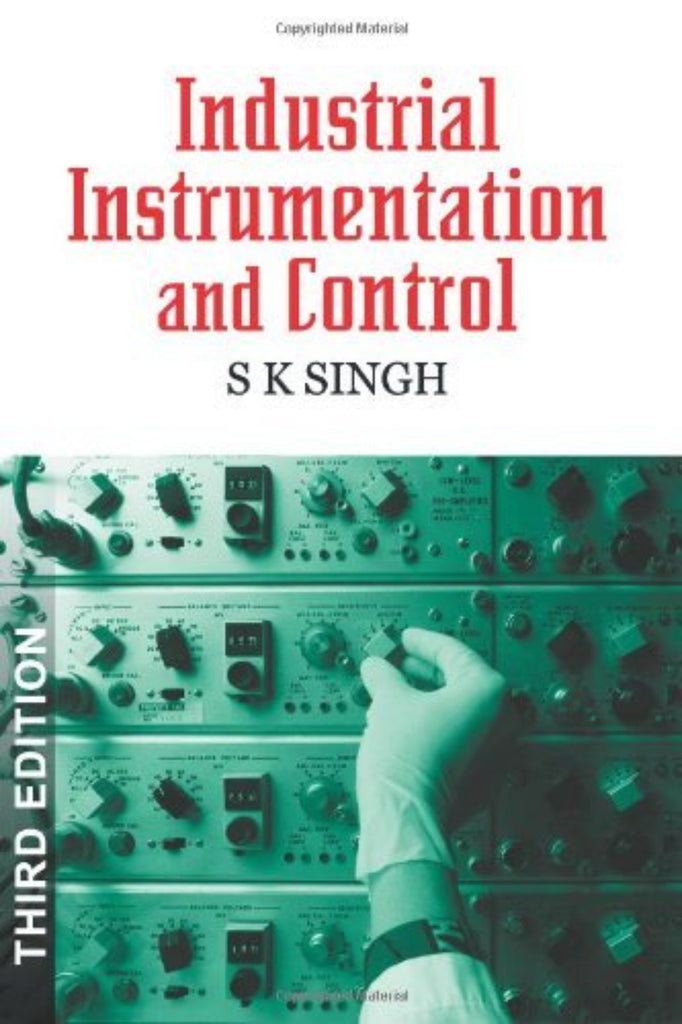 Industrial Instrumentation and Control 3rd Edition by S K Singh ...