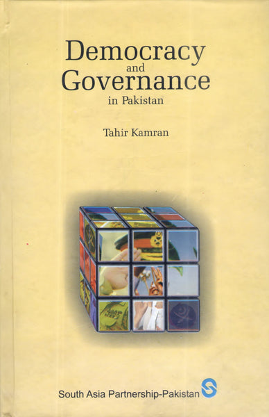 Democracy & Governance In Pakistan By Tahir Kamran