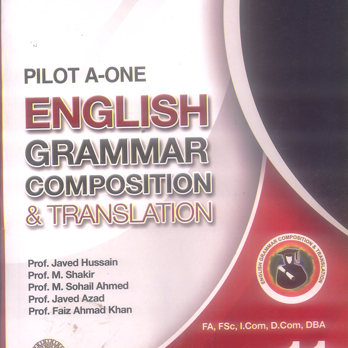Pilot A-One English Grammar Composition & Translation For Class 11th