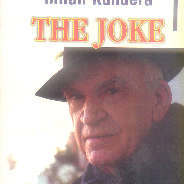 The Joke By Milan Kundera -Famous