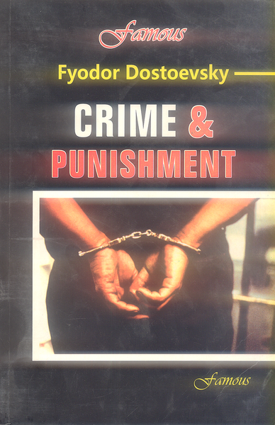 Crime & Punishment By Fyodor Dostoevsky -Famous