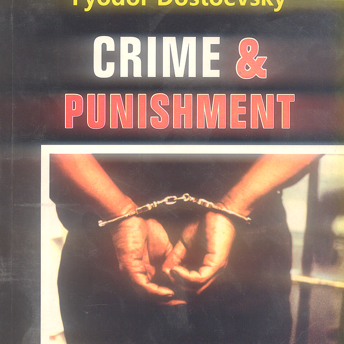 Crime & Punishment By Fyodor Dostoevsky -Famous