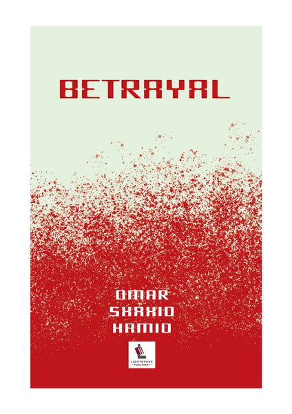 Betrayal by Omar Shahid Hamid