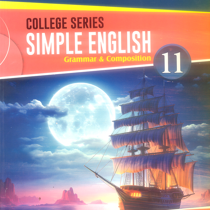 College Series Simple English Grammar & Composition For 11th