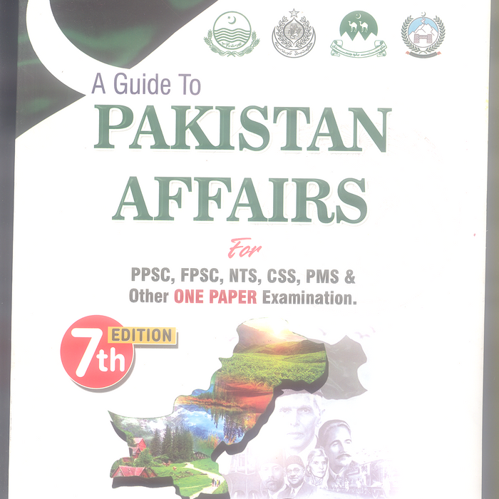 A Guide To Pakistan Affairs For PPSC FPSC  7th Edition By M Shahid Akbar