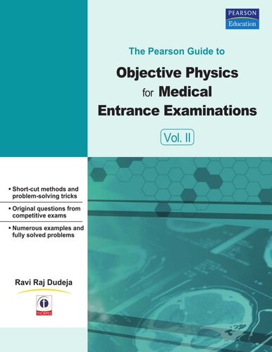 The Pearson Guide To Objective Physics For Medical Entrance Examination Vol-II  BY Ravi Raj Dudeja