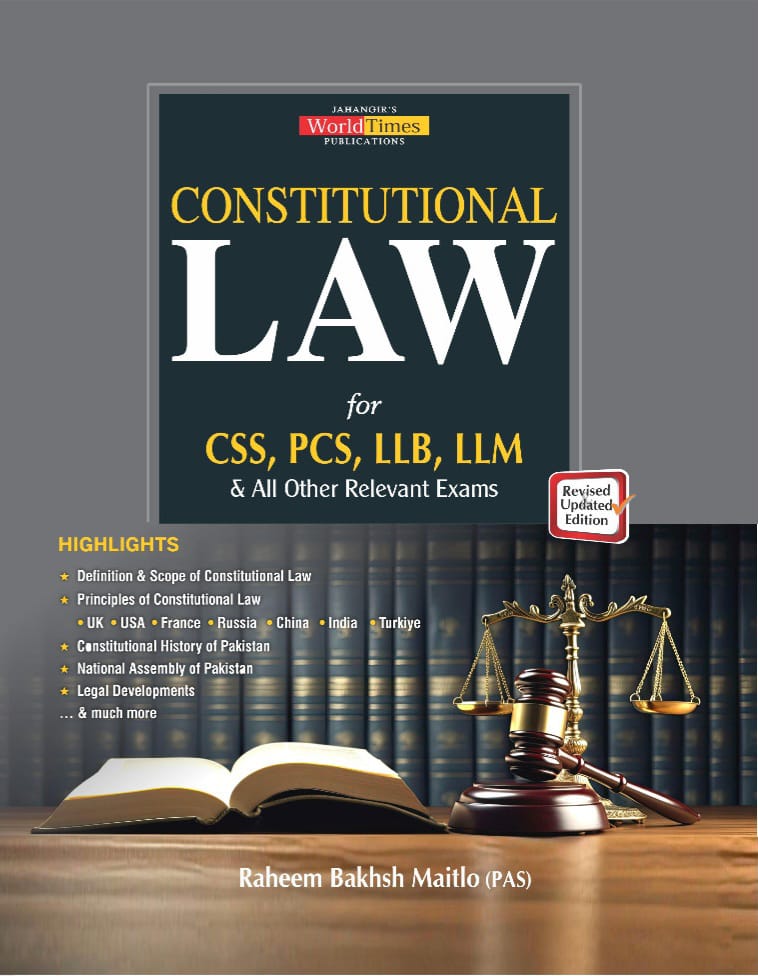 Constitutional Law For CSS PCS LLB LLM by Raheem Bakhsh Maitlo - JWT ...