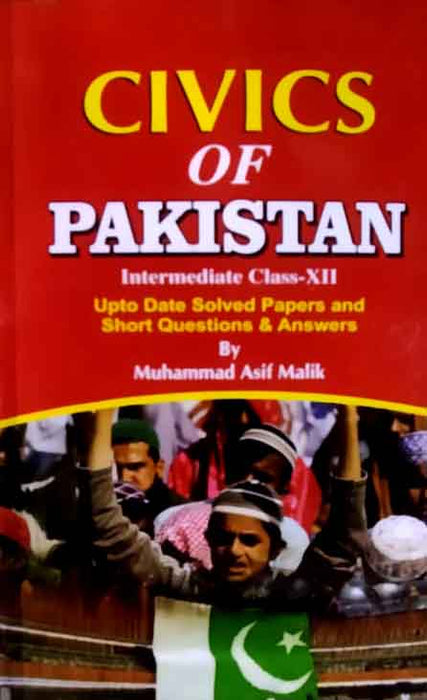 Civics of Pakistan for Intermediate Class XII by Asif Malik