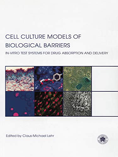 Cell Culture Models Of Biological Barriers By Claus Michael Lehr