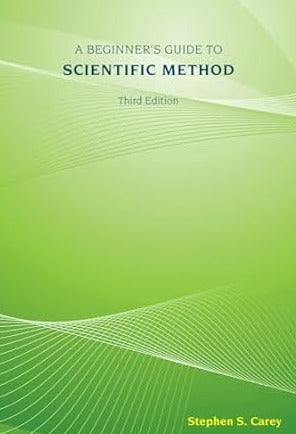 A Beginner's Guide to Scientific Method 4th Edition by Stephen S. Carey (Author)